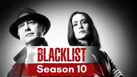 blacklist how many seasons|blacklist season 10 release date on netflix.